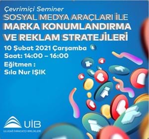 Sosyal Medya Araçları İle Marka Konumlandırma Semineri